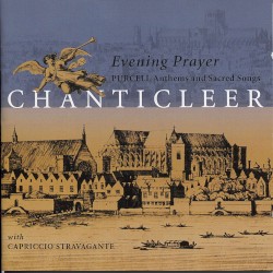 Evening Prayer by Henry Purcell ;   Chanticleer