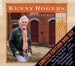 Back to the Well by Kenny Rogers