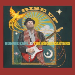 Rise Up by Ronnie Earl and the Broadcasters