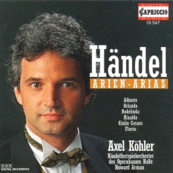 Händel Arien by George Frideric Handel ,   Axel Köhler ,   Händelfestspielorchester Halle  &   Howard Arman