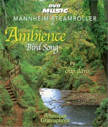 Ambience: Bird Song by Mannheim Steamroller
