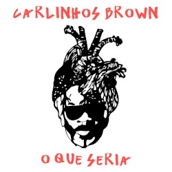 Semelhantes by Carlinhos Brown
