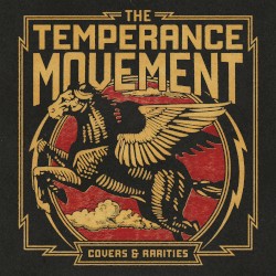 Covers & Rarities by The Temperance Movement