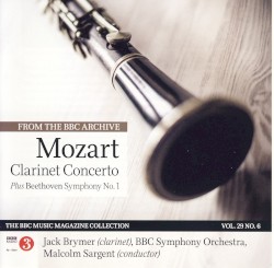 BBC Music, Volume 29, Number 6: Mozart: Clarinet Concerto / Beethoven: Symphony No. 1 by Wolfgang Amadeus Mozart ,   Ludwig van Beethoven ;   Jack Brymer ,   BBC Symphony Orchestra ,   Sir Malcolm Sargent