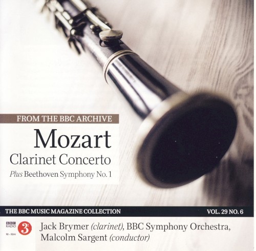 BBC Music, Volume 29, Number 6: Mozart: Clarinet Concerto / Beethoven: Symphony No. 1