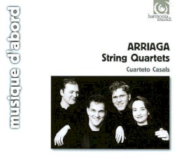 Cuartetos by Arriaga ;   Cuarteto Casals