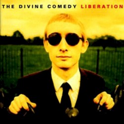 Liberation by The Divine Comedy