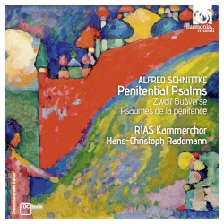 Penitential Psalms by Alfred Schnittke ;   RIAS Kammerchor ,   Hans-Christoph Rademann