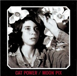 Moon Pix by Cat Power