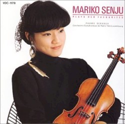 Mariko Senju Plays Her Favourites by Mariko Senju ,   Pierre Dervaux ,   L’orchestre symphonique de Radio-Tele-Luxembourg