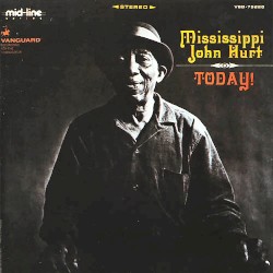 Today! by Mississippi John Hurt