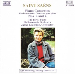 Piano Concertos nos. 2 & 4 by Saint‐Saëns ;   Philharmonia Orchestra ,   James Loughran ,   İdil Biret