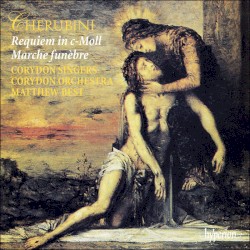 Requiem in C minor / Marche funèbre by Luigi Cherubini ;   Corydon Singers ,   Corydon Orchestra ,   Matthew Best