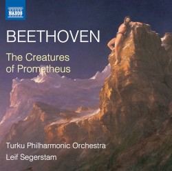 The Creatures of Prometheus by Beethoven ;   Turku Philharmonic Orchestra ,   Leif Segerstam