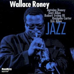Jazz by Wallace Roney
