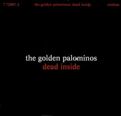 Dead Inside by The Golden Palominos