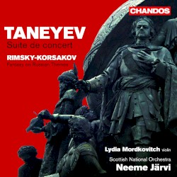 Taneyev: Suite de concert / Rimsky-Korsakov: Fantasy on Russian Themes by Sergey Taneyev ,   Nikolay Rimsky-Korsakov ;   Scottish National Orchestra ,   Neeme Järvi ,   Lydia Mordkovitch