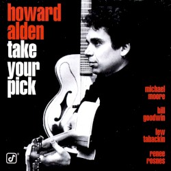 Take Your Pick by Howard Alden