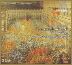 Concerti Grossi, Op. 6 by Arcangelo Corelli ;   Ensemble 415 ,   Chiara Banchini ,   Jesper Christensen