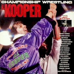Championship Wrestling by Al Kooper