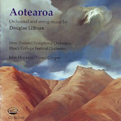 Aotearoa by Douglas Lilburn ;   New Zealand Symphony Orchestra ,   John Hopkins ,   Ithaca College Festival Orchestra ,   Grant Cooper