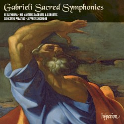 Sacred Symphonies by Gabrieli ;   Ex Cathedra ,   His Majestys Sagbutts & Cornetts ,   Concerto Palatino ,   Jeffrey Skidmore