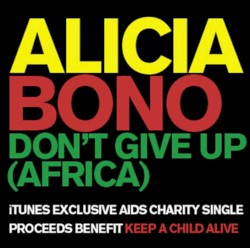 Don’t Give Up (Africa) by Bono  &   Alicia Keys
