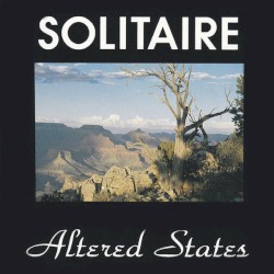 Altered States by Solitaire