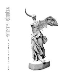 Saints & Sinners by Millyz  &   Statik Selektah