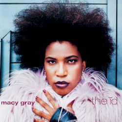 The Id by Macy Gray