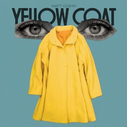 Yellow Coat by Matt Costa