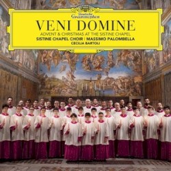 Veni Domine: Advent & Christmas at the Sistine Chapel by Sistine Chapel Choir ,   Massimo Palombella ,   Cecilia Bartoli