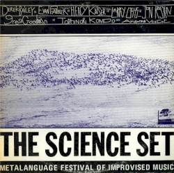 Metalanguage Festival of Improvised Music 1980, Volume 2: The Science Set by Derek Bailey ,   Evan Parker ,   Henry Kaiser ,   Larry Ochs ,   Jon Raskin ,   Greg Goodman ,   Toshinori Kondo ,   Andrew Voigt