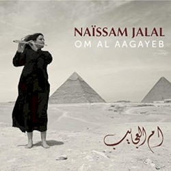 Om Al Aagayeb by Naïssam Jalal
