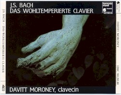 Das wohltemperierte Clavier by Johann Sebastian Bach ;   Davitt Moroney