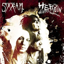 The Heroin Diaries Soundtrack by Sixx:A.M.