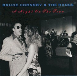 A Night on the Town by Bruce Hornsby & the Range