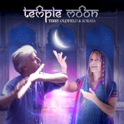 Temple Moon by Terry Oldfield  &   Soraya