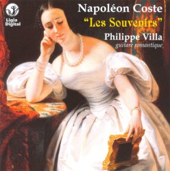 Les Souvenirs by Napoléon Coste ;   Philippe Villa