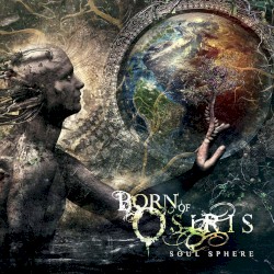 Soul Sphere by Born of Osiris