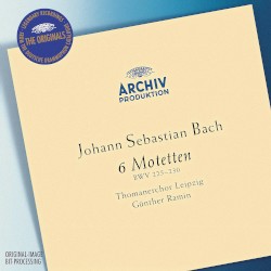 6 Motetten by Johann Sebastian Bach ;   Thomanerchor Leipzig ,   Günther Ramin
