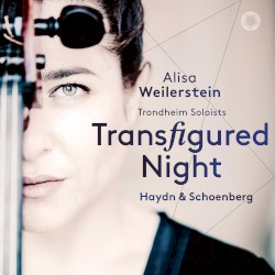 Transfigured Night by Haydn ,   Schoenberg ;   Alisa Weilerstein .   Trondheim Soloists