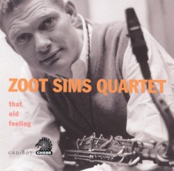 That Old Feeling by Zoot Sims Quartet