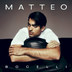 Matteo by Matteo Bocelli