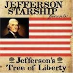 Jefferson's Tree of Liberty by Jefferson Starship