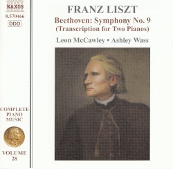 Symphony no. 9 (transcription for two pianos) by Ludwig van Beethoven  /   Franz Liszt ;   Leon McCawley ,   Ashley Wass