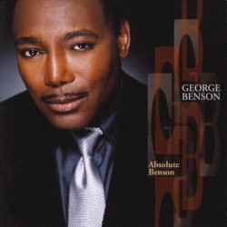Absolute Benson by George Benson