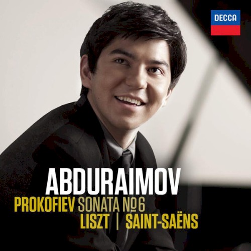 Prokofiev: Sonata no. 6 / Liszt / Saint-Saëns