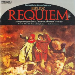 Requiem by Berlioz ;   Utah Symphony Orchestra ,   Maurice Abravanel