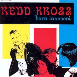Born Innocent by Redd Kross
